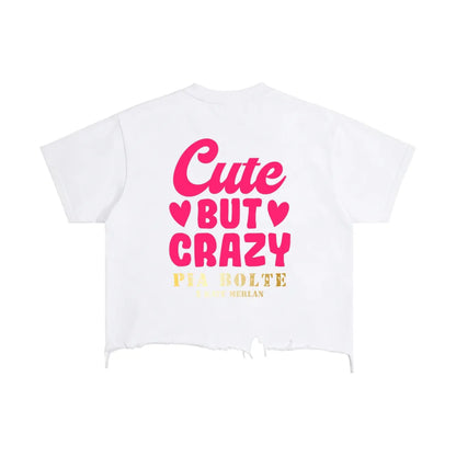 PIA BOLTE® Premium Cute But Crazy Crop T-Shirt – Kate Merlan Edition - PIA BOLTE® COUTURE