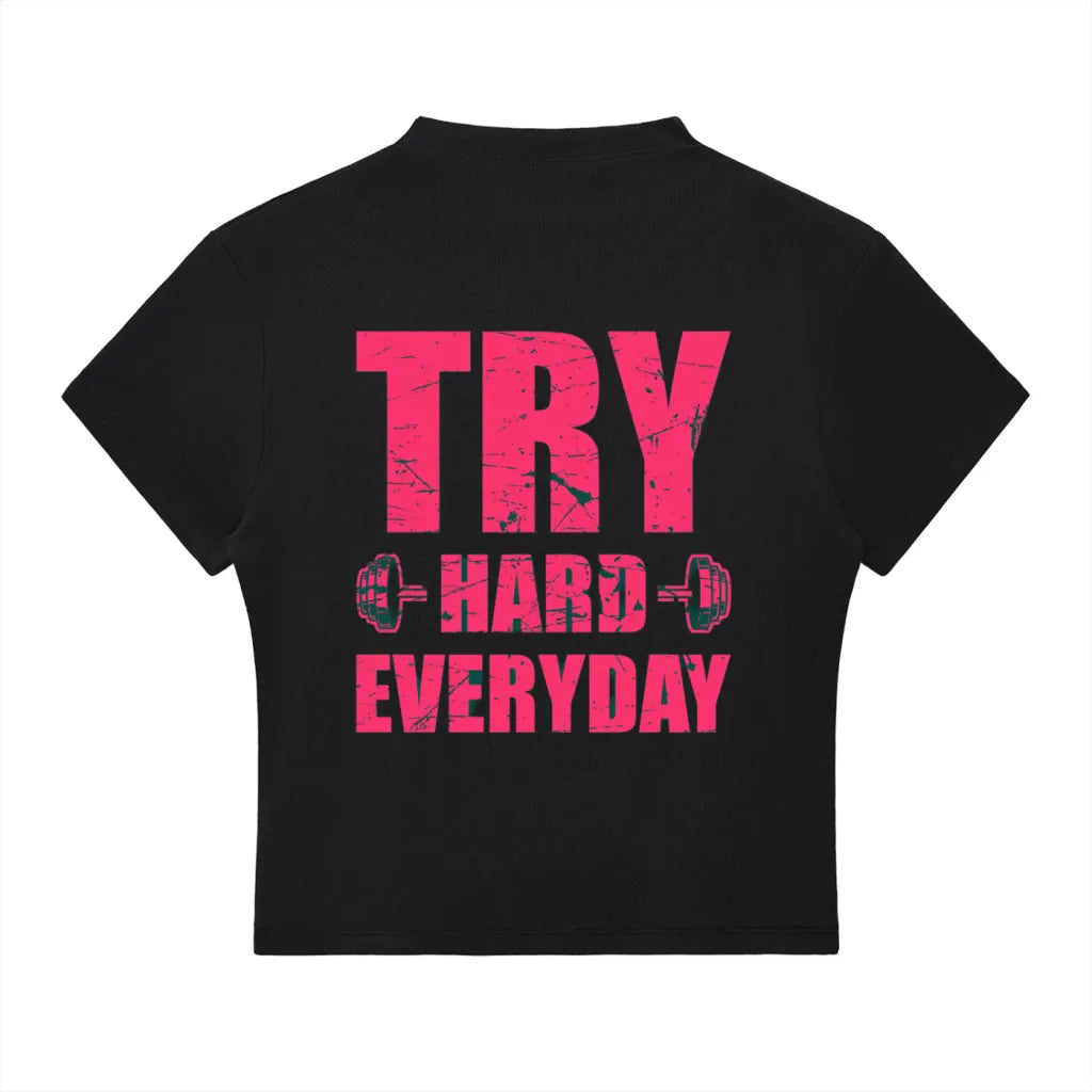 KILLERCLAW®
T-Shirt – Try Hard Everyday - PIA BOLTE® COUTURE