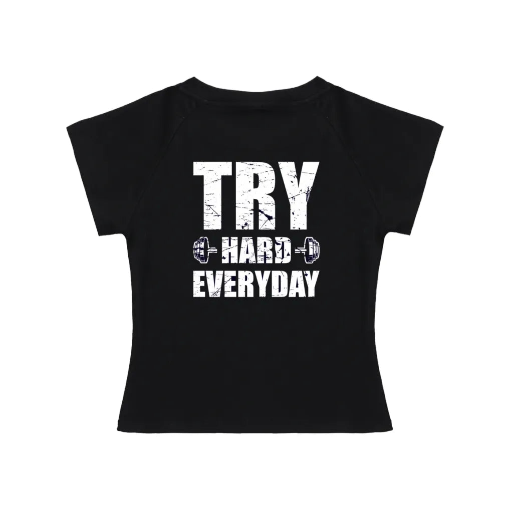 KILLERCLAW®T-Shirt – TRY HARD EVERYDAY – No Excuses - PIA BOLTE® COUTURE