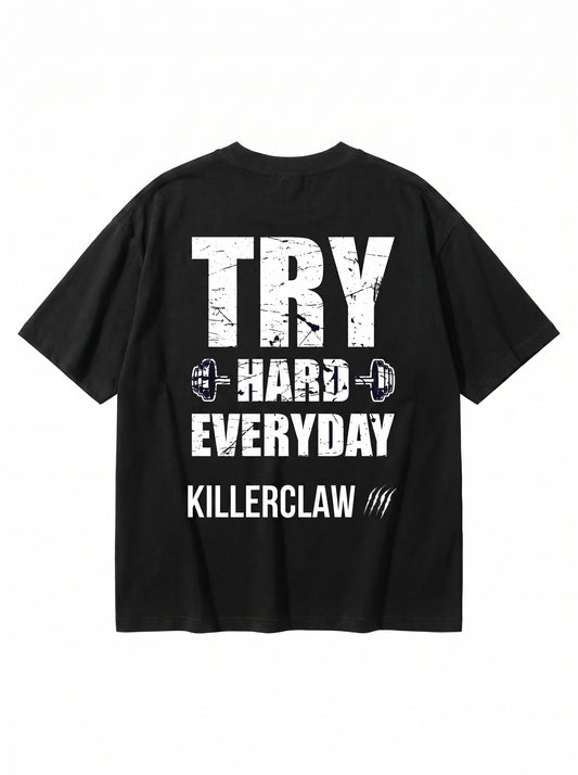 KILLERCLAW® Unisex T-Shirt – Try Hard Everyday